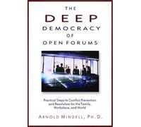 Arnold Mindell Deep Democracy of Open Forums (Tapa blanda) (Importación USA)