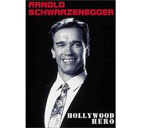 Arnold Schwarzenegger: Hollywood Hero [USA] [DVD]