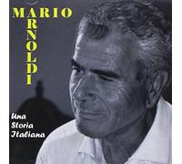 Arnoldi Mario - Una Storia Italiana
