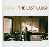 Aroah - The Last Laugh