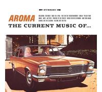 Aroma - The Current Music of. [Import]