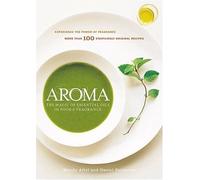 Artisan – Aroma: La magia de los aceites esenciales en alimentos y fragancias
