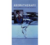 Aromatherapy-Natural Remedies [Reino Unido] [VHS]