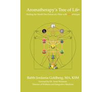 Aromatherapy's Tree of Life: Helping Heal the World One Person at a Time with KSTechnique