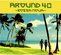 Around 40-Bossa Nova