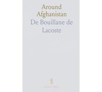 Around Afghanistan: A 19th-century travel diary of mountains, deserts, and cities of Central Asia