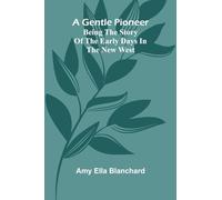 Around the clock in Europe A travel sequence (Edition1): Being the story of the early days in the new west