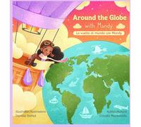 Around the Globe with Mandy/ La vuelta al mundo con Mandy Bilingual