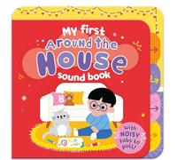 Around the House: My first sound book