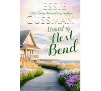 Around the Next Bend: 4 (Raspberry Ridge)