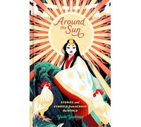 Around the Sun: Stories and Symbols from Across the World