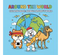 AROUND THE WORLD: ANIMALS AROUND THE WORLD (JIRIRITA's Coloring Books)