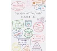 Around the World Bucket List Notebook Journal: 6" x 9", 200 pages. Perfect for documenting travel, vacation memories and trip planning.: Bucket List items for more than 80 countries