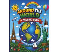 Around The World Coloring Book: Travel the World One Page at a Time | Adult Coloring Book