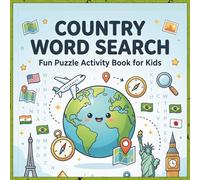Around the World Country Word Search Game For Kids & Teens: Fun Puzzle Activity Book | 15 Engaging Word Search Puzzles with Answer Sheets | ... & Brain Boosting Fun | Stress Relief Book