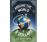 Around the World in 5 Dollars
