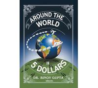 Around the World in 5 Dollars