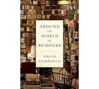 Around the World in 80 Books: A Literary Journey