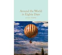 Around the world in eighty days: Jules Verne (Macmillan Collector’s Library)