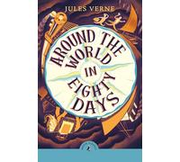 Around the World in Eighty Days (PUFFIN CLASSICS)