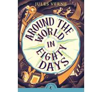 Around The World In Eighty Days (Puffin Classics) [Idioma Inglés]