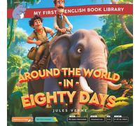 Around the World in Eighty Days (Smart Hippo My First English Book Library): Educational Storybook (ESL Students)