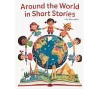 Around the World in Short Stories: Educational Tales from Every Corner of the Globe with coloring page