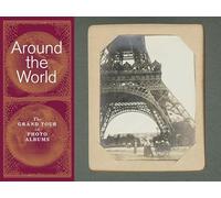 Around the World The Grand Tour in Photo Albums /anglais
