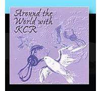 Around The World With KCR by Katonah Celebration Ringers (2010-12-17)