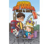 Around the World with Matt and Lizzy - England (Mission Series)