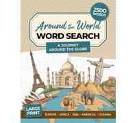 Around the World Word Search: 2500 Words: 125 Themed Puzzles, Brain Games - For Adults, Seniors, and Teens