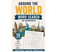 Around the World Word Search: 50 Countries • Fun Word Search Puzzles for Adults, Teens & Travel Lovers
