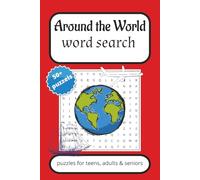 Around The World Word Search Puzzle Book: Word Searches with Easy to Read Print about the World, Countries, Capitals, special Foods and More! | 6x9 ... Activity Book For All Ages and a Great Gift
