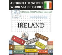 Around The World Word Search Series: Ireland: Word Search Book: Ireland Word Search Puzzle Book: Word Search Puzzles with Easy to Read Large Print about Irish Cities | 8x10 inches | Great gift!