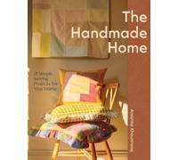 Arounna Khounnoraj The Handmade Home (Tapa blanda) (Importación USA)
