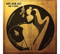 Arpe Diem Jazz - Times 4 Loving