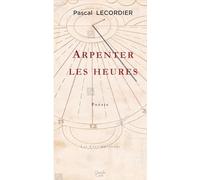 Arpenter les heures: 2026 (Les contemplations, 12)