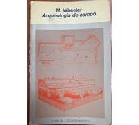 Arqueologia De Campo (Antropologia (fce))