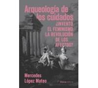 Arqueología De Los Cuidados