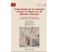 Arqueología de los paisajes rurales en Banyeres de Mariola (Alacant): Una lectura diacrónica desde la prehistoria a la conquista feudal: 10 (Petracos)