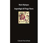 Arqueología Del Fuego Nuevo