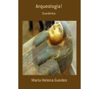 Arqueologia! (ebook)
