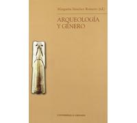 Arqueología y género: 64 (Monográfica Humanidades/ Arte y Arqueología)
