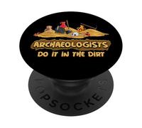 Arqueólogo lo Hace en la Suciedad Fun Arqueología PopSockets PopGrip Adhesivo