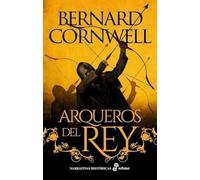 Arqueros del Rey I: Serie Thomas de Hookton: 1 (Narrativas Históricas)
