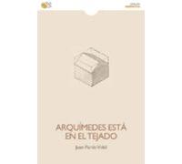 Arquimedes Esta En El Tejado
