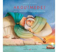 Arquímedes. Todo Principio Tiene Un Principio (Unicornio)