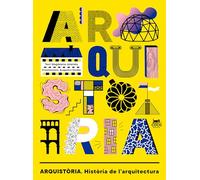 Arquistòria: Història de l'arquitectura (ALBUMES)