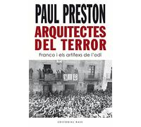 Arquitectes del terror. Franco i els artífexs de l'odi: 175 (Base Històrica)