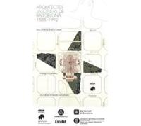 Arquitectes jardiners de Barcelona 1888-1992